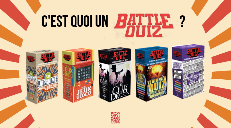 C'est quoi un Battle Quiz ? 