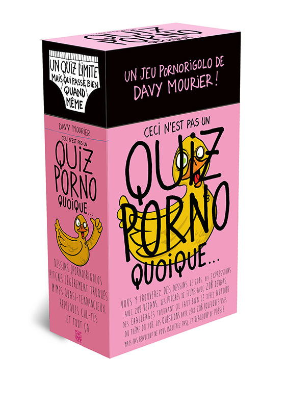 Ceci n’est pas un QUIZ PORNO quoique... par Davy Mourier