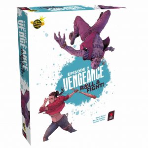 VENGEANCE : Roll & Fight – Épisode 2